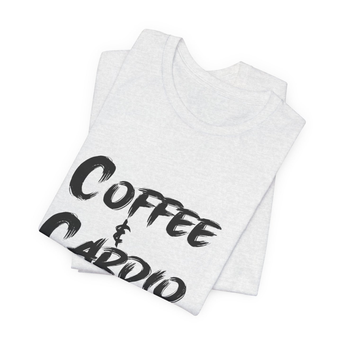 Coffee & Cardio T-Shirt — Fitness Workout Tee for Coffee Lovers