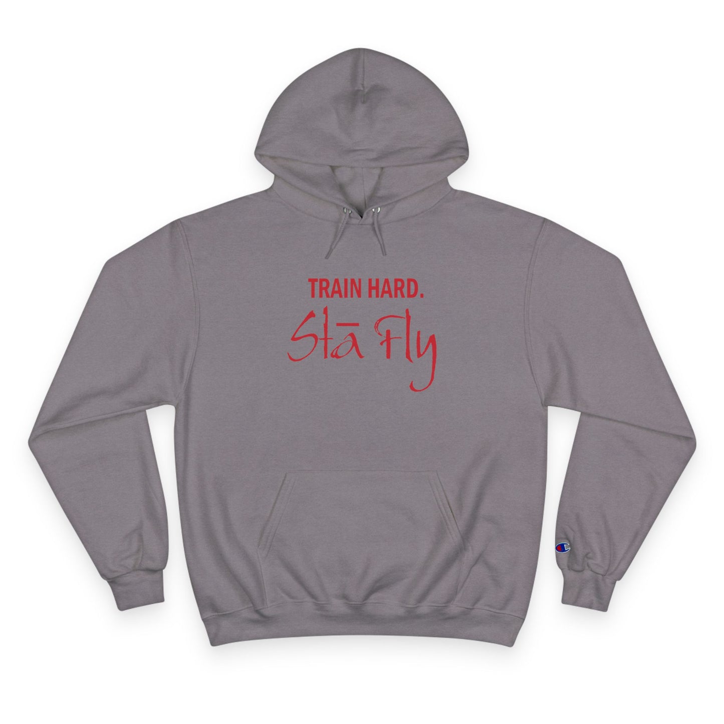 Train Hard Champion Hoodie