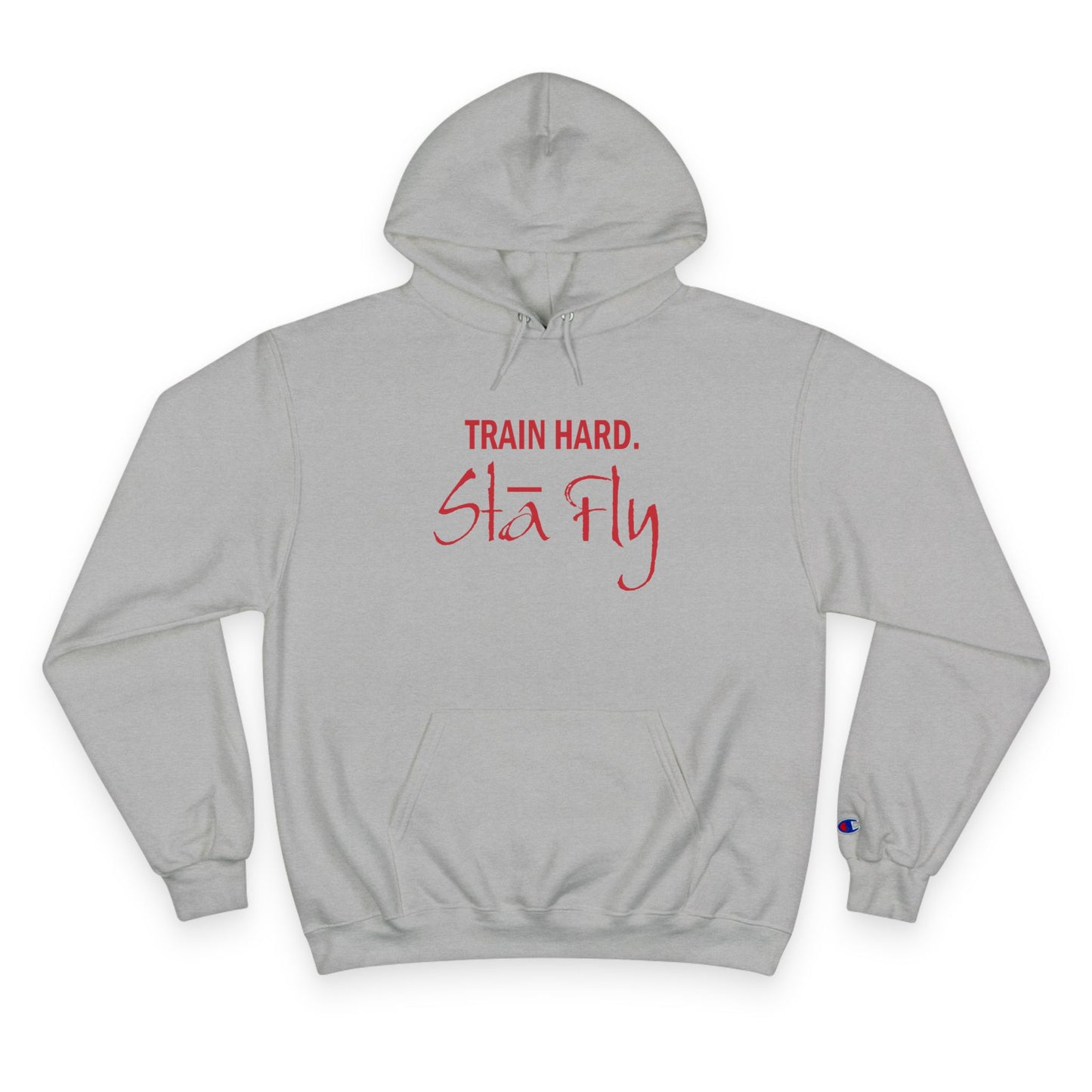 Train Hard Champion Hoodie
